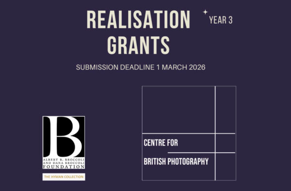 Centre for British Photography: Realisation Grants 2026